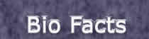 Bio Facts