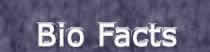 Bio Facts